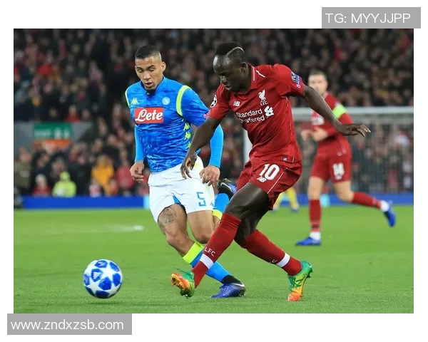 国王杯精彩对决利物浦逆转那不勒斯全场沸腾赛后点评分析